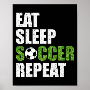 Póster Come Fútbol Duerme Repite Camiseta de Regalo para
