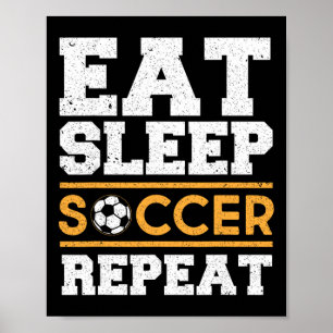 Póster Come Fútbol Duerme Repite - Regalo Genial para Jug