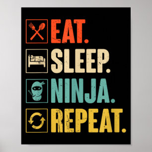 Póster Come Ninja Duerme Repite Divertido Ninja Marcial