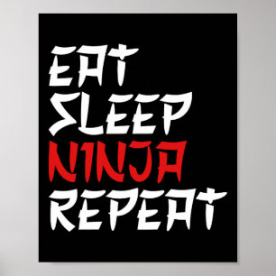 Póster Come Ninja Duerme Repite Ninja Karate Ninja