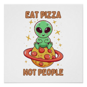 Póster Come pizza no personas