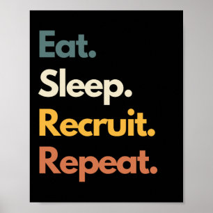 Póster Come Reclutar Dormir Repetir Recruiter Divertido
