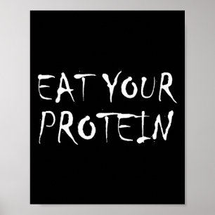 Póster Come Tu Proteína Proteína Construcción Muscular Fi