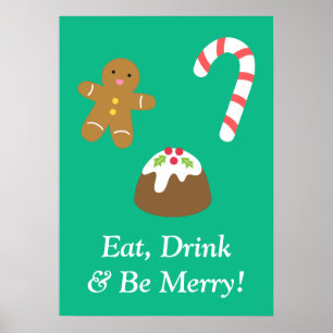 Póster Come una bebida y sé Feliz Navidad Goodies Poster