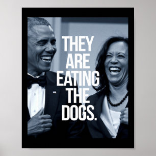 Póster Comen A Los Perros Apoyando Al Presidente Kamala