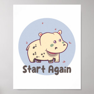 Póster Comenzar de nuevo Kawaii bebé lindo y divertido hi