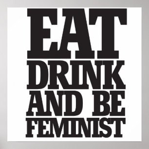 Póster Comer beber y ser feminista