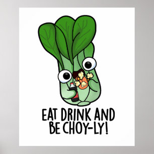 Póster Comer Bebida Y Ser Alegre Veggie Pun