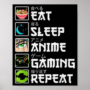 Póster Comer Dormir Anime Juegos Repetir Jugador Hombres