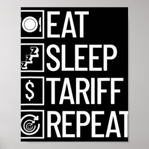 Póster Comer Dormir Arancel Repetir Divertido Trump Aranc
