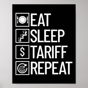 Póster Comer Dormir Arancel Repetir Divertido Trump Aranc
