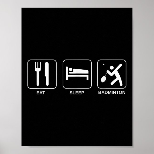 Póster Comer Dormir Bádminton, Jugador de Bádminton (Frente)