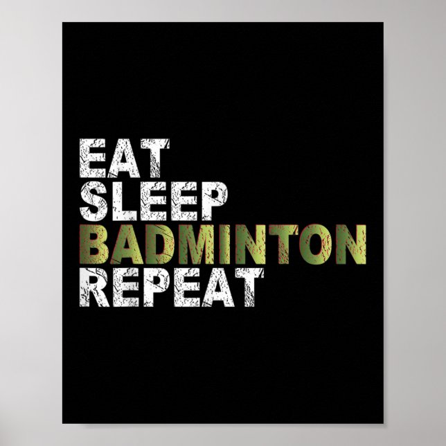 Póster Comer Dormir Bádminton Repetir  (Frente)