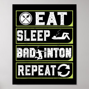 Póster Comer Dormir Bádminton Repetir Regalos de Bádminto