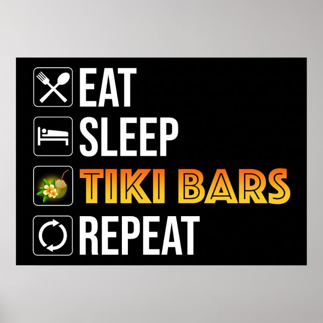 Póster Comer. Dormir. Bares Tiki. Repetir (Frente)