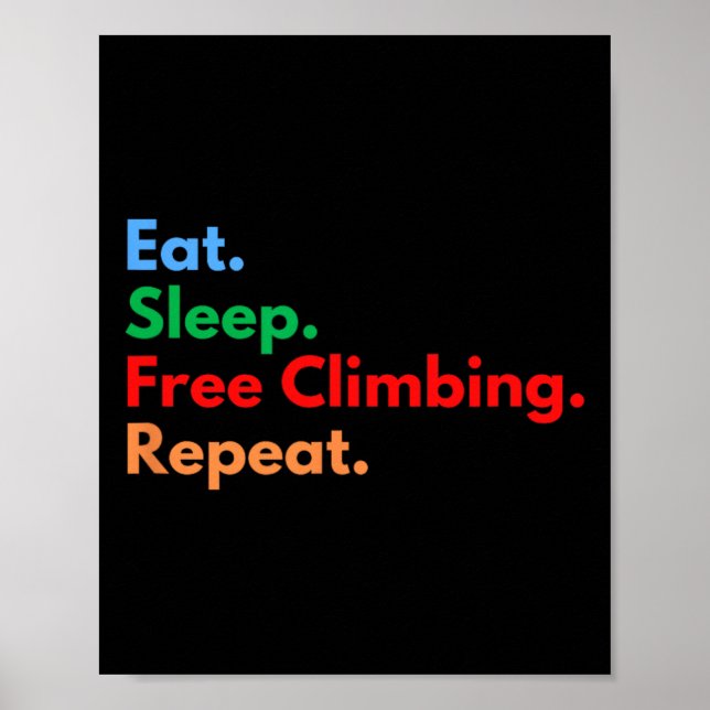 Póster Comer Dormir Escalada Libre Repetir Escaladores Li (Frente)