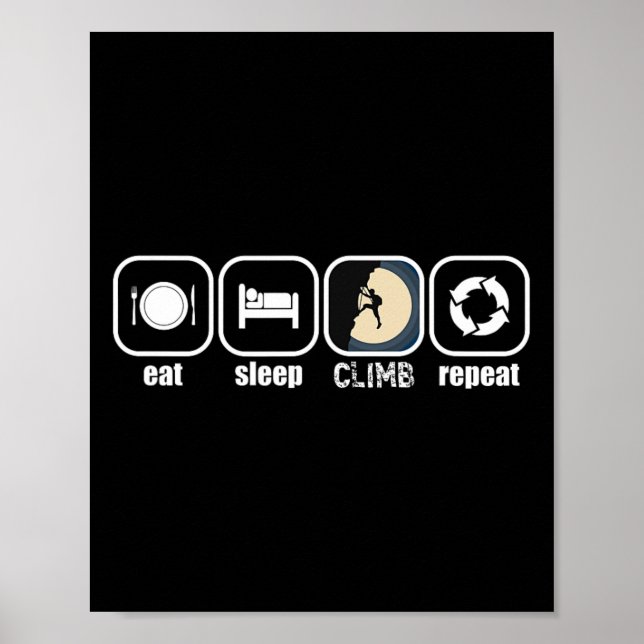 Póster Comer, Dormir, Escalar, Repetir - Divertido Escala (Frente)