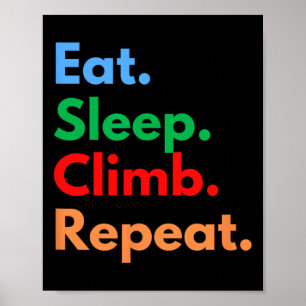Póster Comer Dormir Escalar Repetir Para Escaladores De R