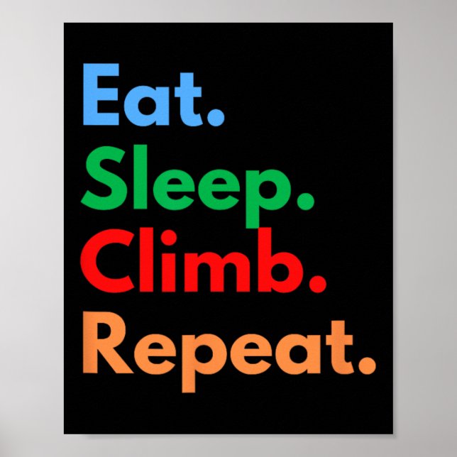 Póster Comer Dormir Escalar Repetir Para Escaladores De R (Frente)
