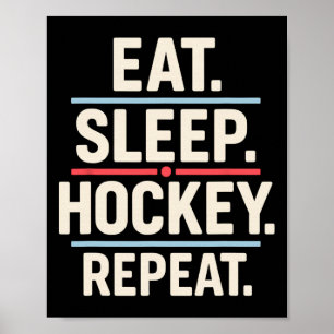 Póster Comer Dormir Hockey Repetir Divertido Jugador Fan 