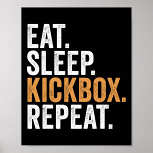 Póster Comer Dormir Kickbox Repetir Divertido Kickboxing