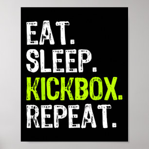 Póster Comer Dormir Kickbox Repetir Kickboxing Kick Boxin