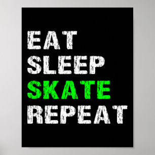 Póster Comer Dormir Patinar Repetir Patinador Sobre Rueda