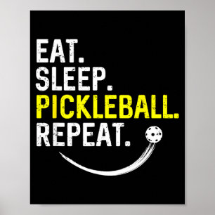 Póster Comer dormir pickleball repetir 