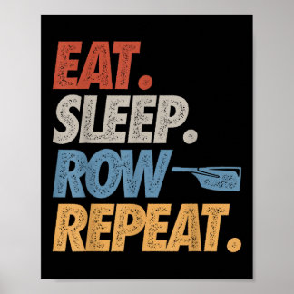 Póster Comer Dormir remar Repetir Barco de remo divertido