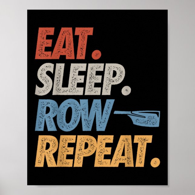 Póster Comer Dormir remar Repetir Barco de remo divertido (Frente)