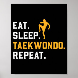 Póster Comer Dormir Taekwondo Repetir Entrenamiento de Ar