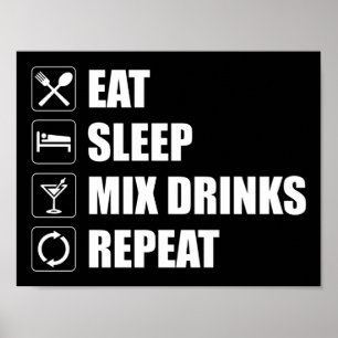 Póster Comer mezcla de sueño bebidas repetir