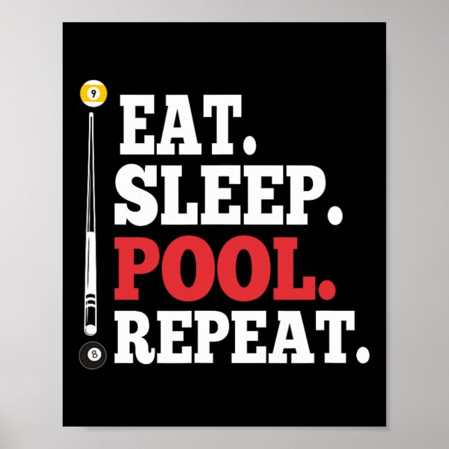 Póster Comer Piscina de Sueño Repita Billiards Graciosos (Frente)