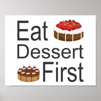 Póster Comer primero postre