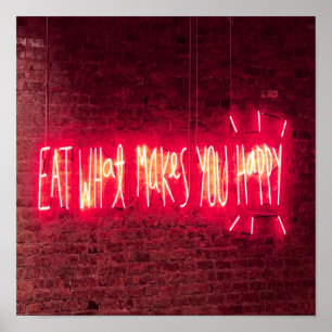 Póster Comer Qué te hace feliz Rótulo Neon