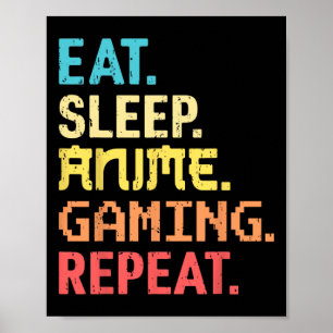 Póster Comer Sleep Anime Gaming Repetir Gracioso Gamer An