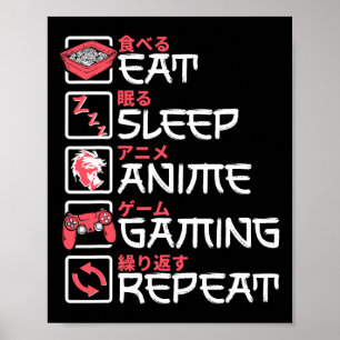 Póster Comer Sleep Anime Gaming Repetir Otaku Gamer japon