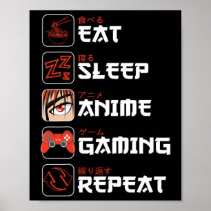Póster Comer Sleep Anime Gaming Repetir Shirt Niños Adole