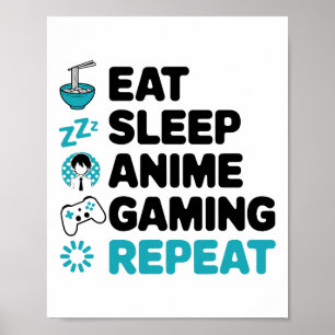 Póster Comer Sleep Anime Gaming Repetir Video Gamer Anime
