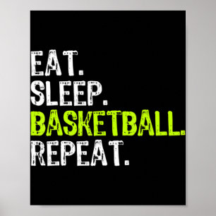 Póster Comer Sleep Basketball Repetir jugador Diversión G