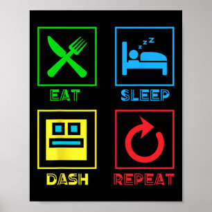 Póster Comer Sleep Dash Repetir videojuego Geometría Vide