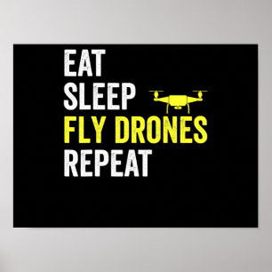 Póster Comer Sleep Fly Drones Repetir Drone Pilot Quadcop