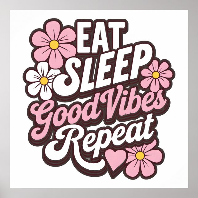Póster Comer Sleep Good Vibes Repetir (Frente)