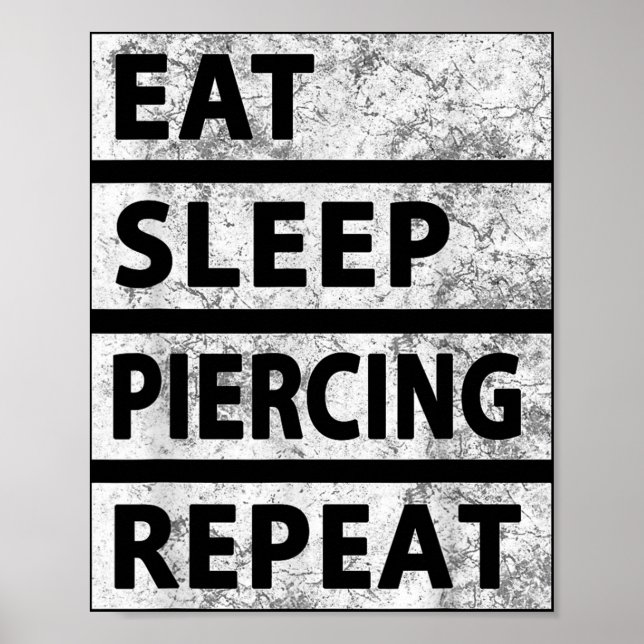 Póster Comer Sleep Piercing Repetir Gracioso Piering (Frente)