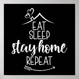 Póster Comer Sleep Stay Home Repetir