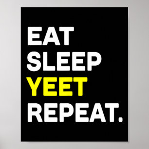 Póster Comer Sleep Yeet Repetir Danza Graciosa Slang Sket