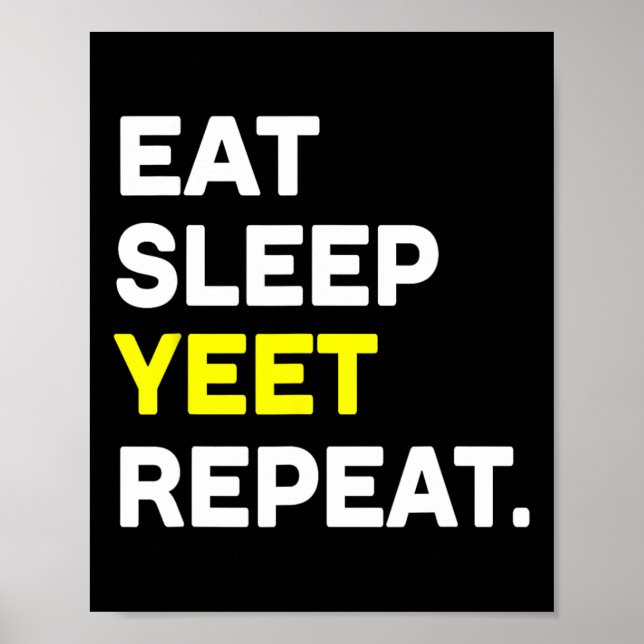 Póster Comer Sleep Yeet Repetir Danza Graciosa Slang Sket (Frente)