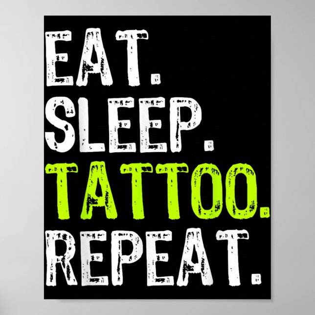 Póster Comer tatuaje para dormir repetición de tatuaje ar (Frente)