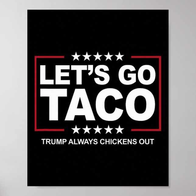 Póster Comercio de Taco de Trump Divertido Trump Siempre  (Frente)