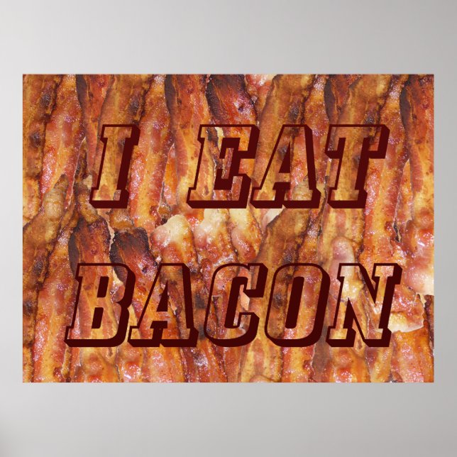 Póster Comí Bacon Text con fondo (Frente)